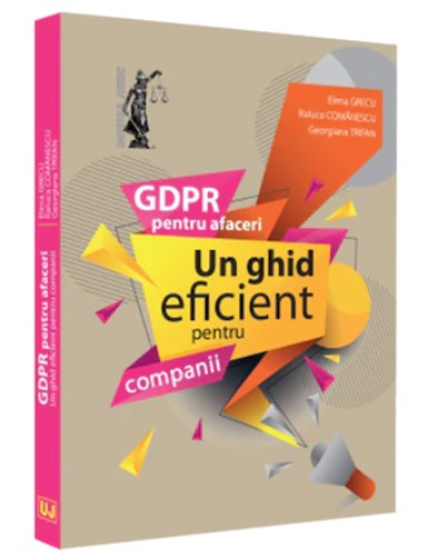 https://greculawyers.ro/wp-content/uploads/2022/08/book_GDPR_pentru_afaceri.Un-ghid-eficient-pentru-companii_ElenaGrecu.jpg